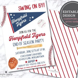 May include: Baseball-themed party invitation with red, white, and blue colors. The invitation features a pennant with the text "Hempfield Tigers" and a baseball glove. The text "Swing On By!" is at the top of the invitation. The invitation also includes the text "Join us for the Hempfield Tigers End of Season Party" and details about the party, including the date, time, location, and RSVP information.