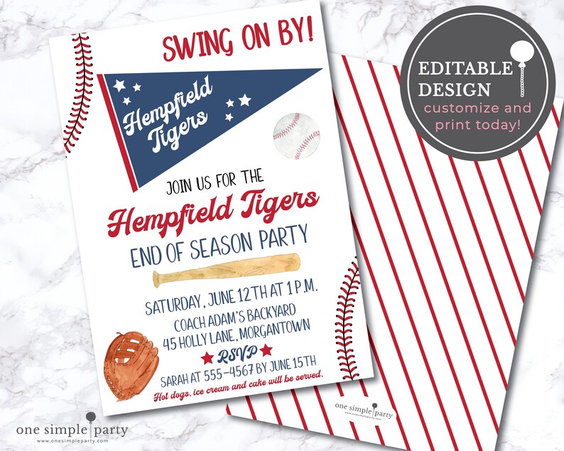 May include: Baseball-themed party invitation with red, white, and blue colors. The invitation features a pennant with the text "Hempfield Tigers" and a baseball glove. The text "Swing On By!" is at the top of the invitation. The invitation also includes the text "Join us for the Hempfield Tigers End of Season Party" and details about the party, including the date, time, location, and RSVP information.