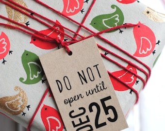 PRINTABLE Do Not Open Until Holiday Gift Tags - Christmas Gift Tags - INSTANT DOWNLOAD