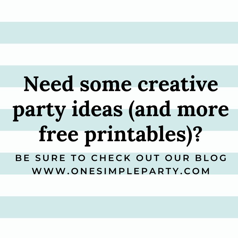 Puede incluir: Texto sobre un fondo a rayas azules y blancas. El texto dice: "&iquest;Necesitas ideas creativas para fiestas (y m&aacute;s imprimibles gratis)?" Debajo, dice "ASEG&Uacute;RATE DE CONSULTAR NUESTRO BLOG WWW.ONESIMPLEPARTY.COM".