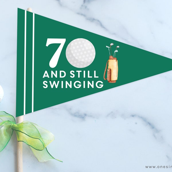 70th Birthday Golf Pennant Flag - Golf Birthday - Golf Party - Still Swinging - 70th Birthday Decor - Golf Party Decor - INSTANT DOWNLOAD