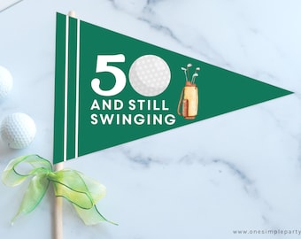 50th Birthday Golf Pennant Flag - Golf Birthday - Golf Party - Still Swinging - 50th Birthday Decor - Golf Party Decor - INSTANT DOWNLOAD