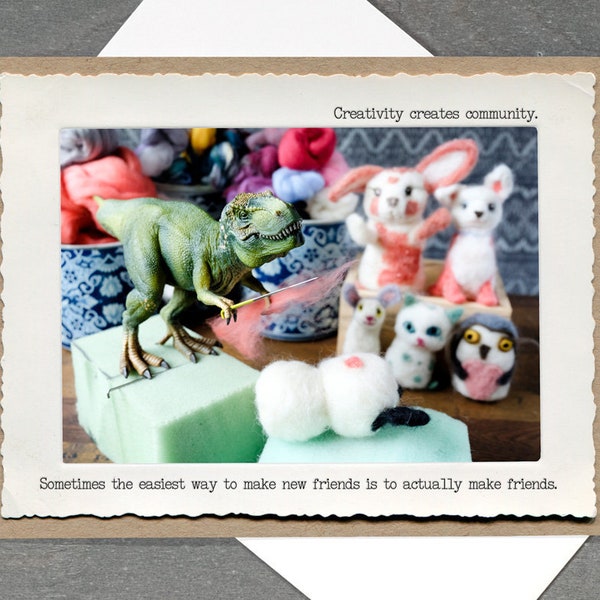 T. Rex Felting Greeting Card • T. Rex Friendship Card • Funny Felting Card • Card for Crafters • All Occasion Dinosaur Card
