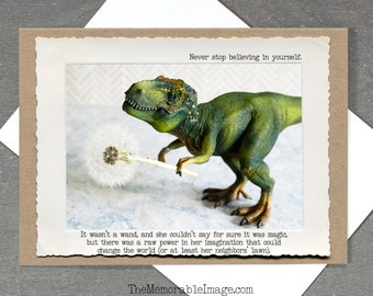 T. Rex Dandelion Wand • Inspirational Funny Card • Witty Motivational Card