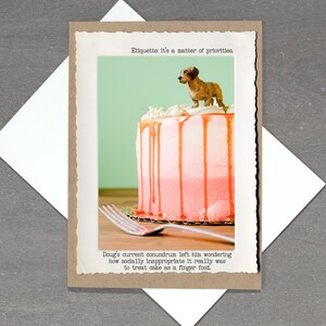 Dog Cake • Funny Etiquette Card