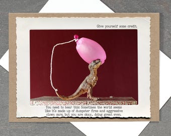 Lil Trex Encouragement Card • It's all Dumpster Fires Funny T. Rex Card • Blank Card • Inspirational T. Rex Card • Everyday Empathy