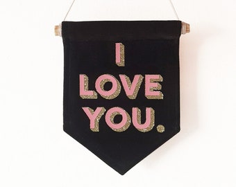 I love you wall banner - love pennant flag - i love you gifts - mother's day gift