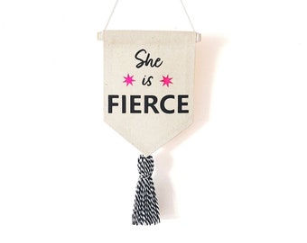 She is fierce pennant flag