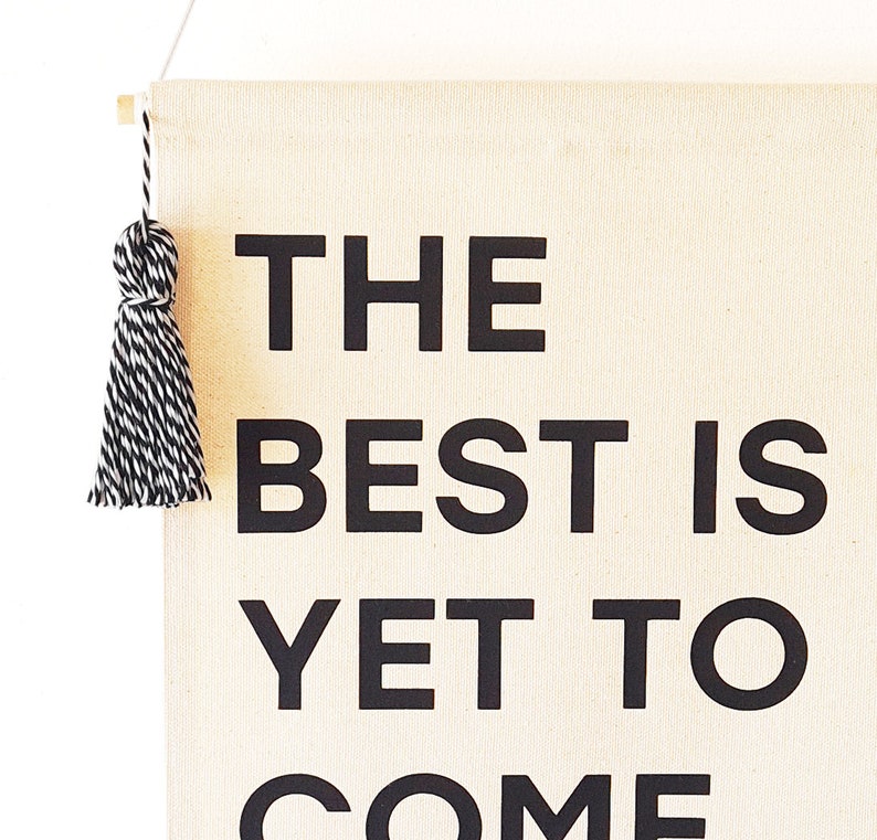 The best is yet to come pennant flag image 4