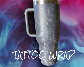 40 oz full laser wrap - Tattoo inspired