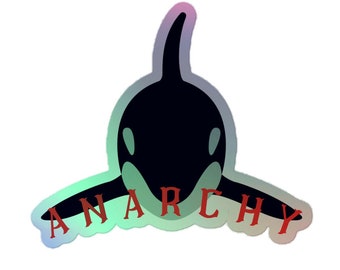 May include: A sticker with a black orca silhouette and the word "ANARCHY" in red text. The sticker has a holographic effect.