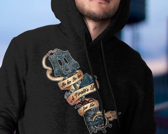 Unisex Hoodie / Zip-Up Hoodie / Sweatshirt: A Pirate's Life / Kingdom Hearts / Keyblade