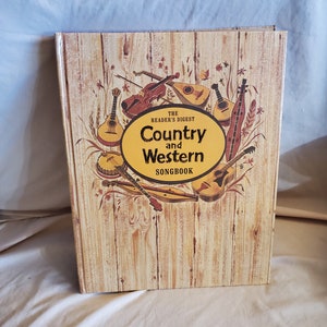 The Readers Digest Country and Western Songbook 1983 Sheet Music Book, Published in New York/Montreal, Spiral Book