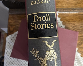 Droll Stories: Thirty Tales By Honore De Balzac Hardback Book with Slipcover, 1932 Edition, Like New Book, Home Library