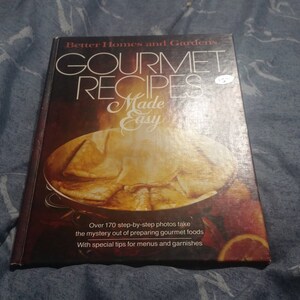 Better Homes and Gardens Gourmet Recipes Made Easy 1980 Kochbuch