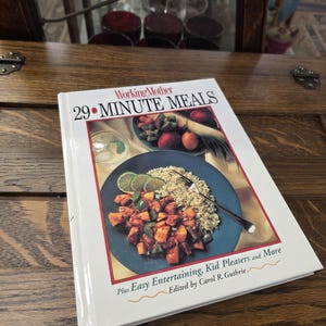 Working Mother, 1991, 29 Minute Meals, kookboek, gebonden boek voor maaltijdplanning/koken/bakken, Carol R. Guthrie, Oxmoor House