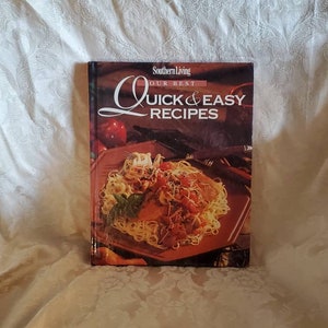 Southern Living, 1997 Nos meilleures recettes rapides et faciles, livre de cuisine, livre relié pour la planification des repas/cuisine/pâtisserie
