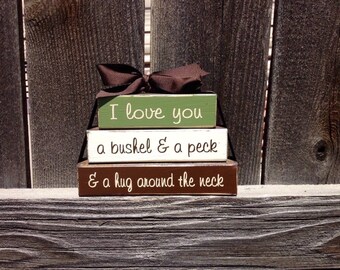 I love you a bushel and a peck and a hug around the neck Mini wood stacker blocks--I love you blocks