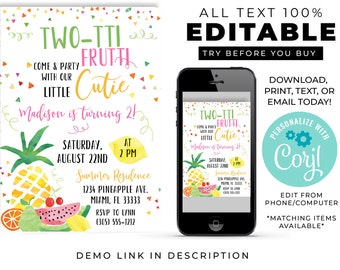 May include: A digital birthday invitation template featuring colorful fruit illustrations including pineapple, watermelon, and lemon. The text reads TWO-TTI FRUTTI COME & PARTY WITH OUR LITTLE CUTIE Madison is turning 2! Saturday, August 22nd at 2 PM.