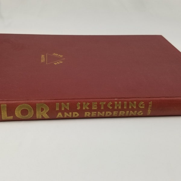 Color in Sketching and Rendering by Arthur Leighton Guptil Hardcover 1930s Fine Art Instruction Color Theory Plein Aire Painting