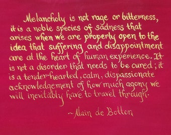 Alain de Botton Quote On Melancholy, on Red Paper and Gold Ink - The School of Life - Poster for Humanists, Anxiety, Kind Reminder