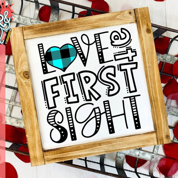 Love At First Sight  SVG / Valentine SVG / Buffalo Plaid Heart / Valentines day / Cut files for Cricut / Silhouette files