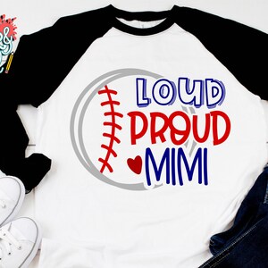 Loud Proud Mimi Baseball SVG Cricut cut file Baseball shirt for mimi image 2