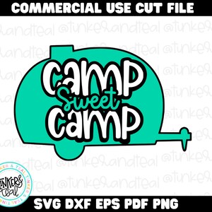 Camp Sweet Camp SVG, Regalo del Día del Padre, Cartel de camping, Decoración de camping, Archivo de silueta, Descarga digital, Archivo de corte para cricut