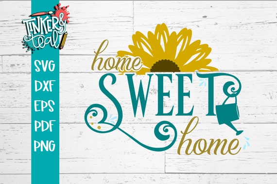 Free Free 340 Home Sweet Home Svg Horizontal SVG PNG EPS DXF File
