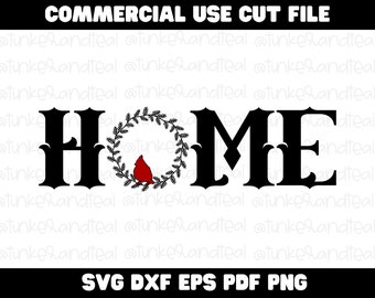 Cardinal Home Wreath SVG - Cardinal cut file - Farmhouse sign - Home decor - Cricut cut file