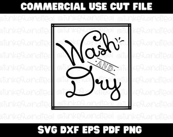 Wash And Dry SVG | Farmhouse sign | Laundry cut file | home decor | cricut cut file