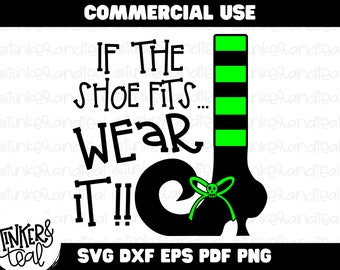 If the Shoe Fits SVG Witch SVG Cricut cut files Halloween cut files