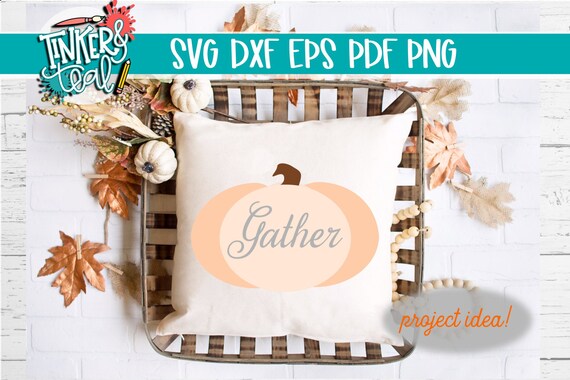 Download Free Gather Svg Pumpkin Clipart Fall Svg Autumn Svg Cut Files Etsy SVG Cut Files