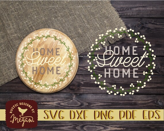 Download Free Home Sweet Home Floral Farmhouse Wreath Svg Dxf Eps Cut File Etsy SVG Cut Files