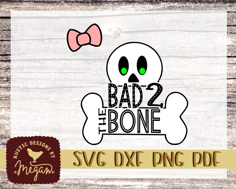Download Halloween Skull Bad 2 The Bone Svg Dxf Cut File