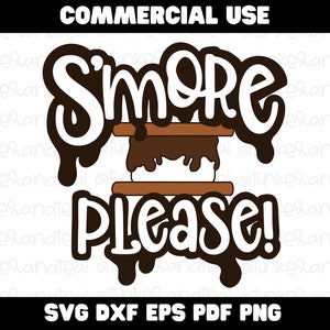 S'more Please SVG Cricut arquivo de corte presente para campistas Camping svg