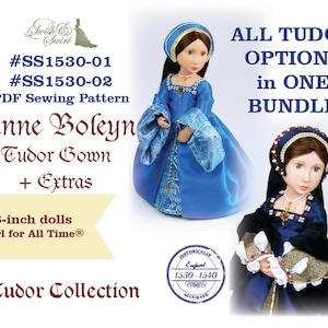 PDF Pattern Complete Bundle #SS1530-01 & #SS1530-02. Anne Boleyn Tudor Gown and EXTRAS for A Girl for All Time dolls.