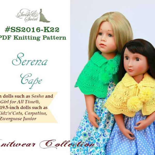 PDF Knitting Pattern #SS2016-K22. Serena Cape for 16-21-inch dolls like A Girl for All Time, Sasha, Gotz, Zwergnase Junior, Kidz'n'cats.
