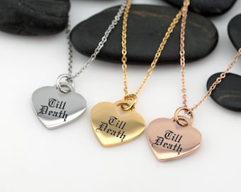 Till Death Heart Necklace | Wedding Vow | Anniversary Jewelry Gift - Silver • Gold • Rose Gold