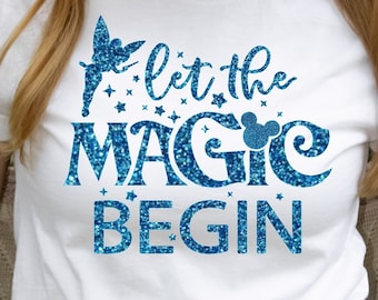 Disney Glitter Let The Magic Begin Iron on T-Shirt Transfer Easy DIY Iron On Glitter Transfer Sparkly Glitter Transfer Tinkerbell Magic