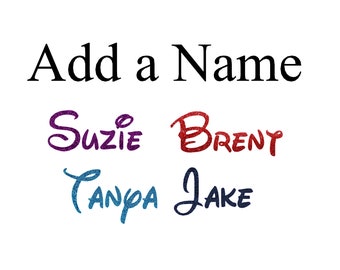 Add a Single Name Vinyl Iron On T-Shirt Transfer Disney Inspired Glitter Or Plain Vinyl Transfer Easy DIY Name Transfers Choose Size/Color