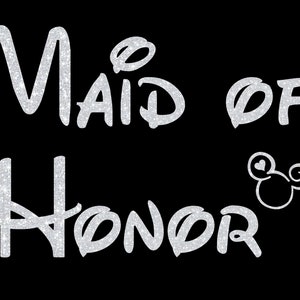 Disney Glitter Maid of Honor Iron On T-Shirt Transfer Easy DIY Iron On Disney Glitter Vinyl Tank or Tote Transfer Sparkly Disney Decal