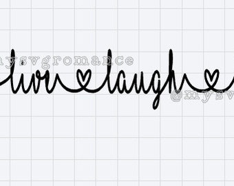 Live Laugh Love Svg Quote Wall Art Saying To Print Home Etsy