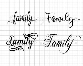 Family SVG's  - Set of 4 - The Word Family in 4 Different Fonts - Family Set 1