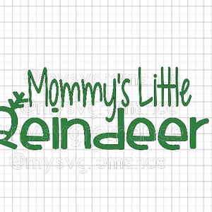 Mama's kleine rendieren SVG - rendieren Antlers - Rudolph Nose - Cutting bestand - schattige lettertype - Cricut - Cameo