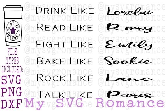 Gilmore Girls Svg Dxf Png Cricut Silhouette Cutting Etsy