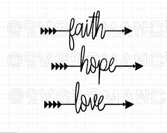 Word Arrows - Faith - Hope - Love - SVG - Cricut - Silhouette - Vector - Digital File - Create - Arrow