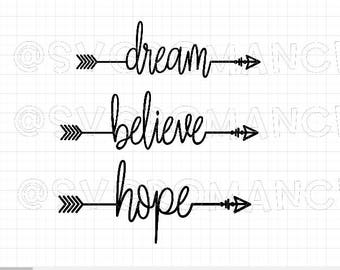 Word Arrows - Dream - Believe - Hope - SVG - Cricut - Silhouette - Vector - Digital File - Create - Arrows