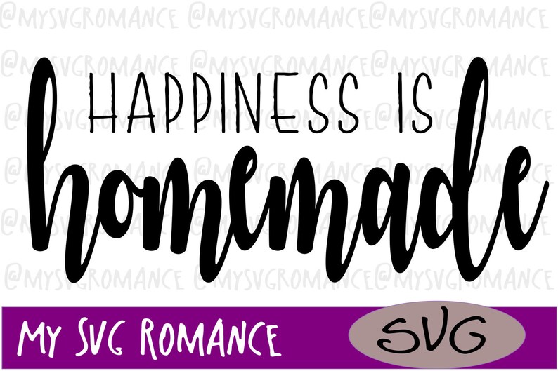 Download Visual Arts Cameo Cricut Cutting File Happiness Is Homemade Svg Craft Supplies Tools