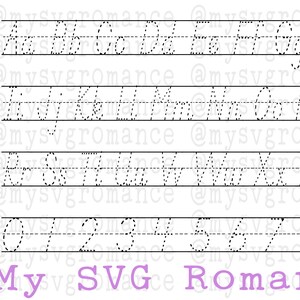 May include: A black and white printable worksheet with dotted lines for tracing the letters of the alphabet and numbers 0-9. The worksheet is titled "My SVG Romance".